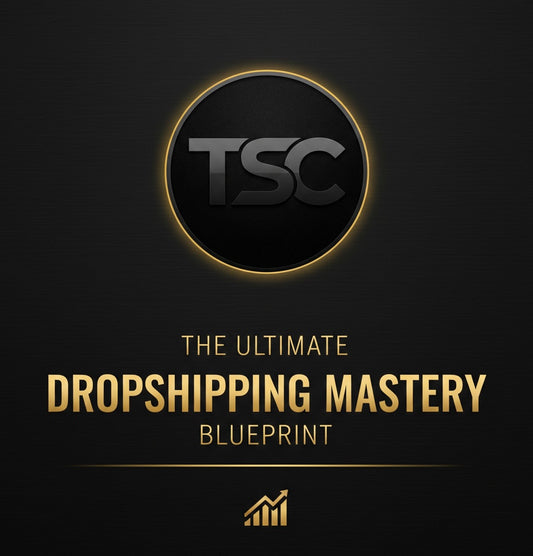 The Ultimate Dropshipping Mastery Blueprint